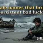 Male names that bring persistent bad luck